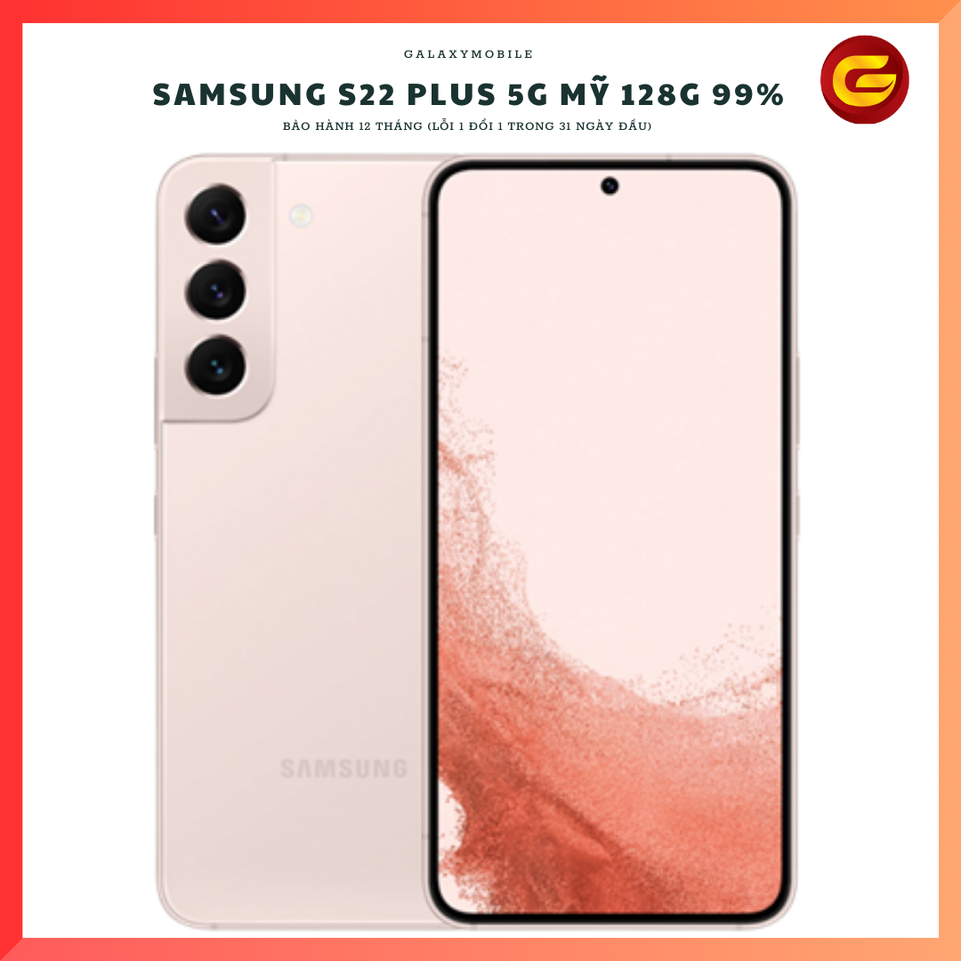 Samsung S22 Plus 5G Mỹ 256G 99%