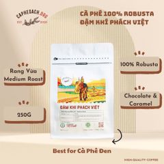 Cà phê 100% Robusta Rang Vừa - Đậm Khí Phách Việt 250G
