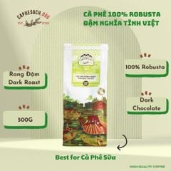 Cà phê 100% Robusta Rang Đậm - Đậm Nghĩa Tình Việt 500G