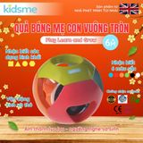  Đồ chơi bóng mẹ con vuông tròn kidsme 