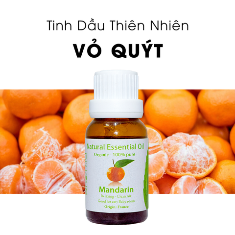 Tinh Dầu Thiên Nhiên Vỏ Quýt - Madarin Essential Oil - tinh dầu xông nhà, tinh dầu thơm nhà