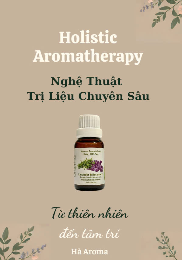 Sách Holistic Aromatherapy – Nghệ thuật Trị liệu tinh dầu chuyên sâu từ phương Đông đến phương Tây