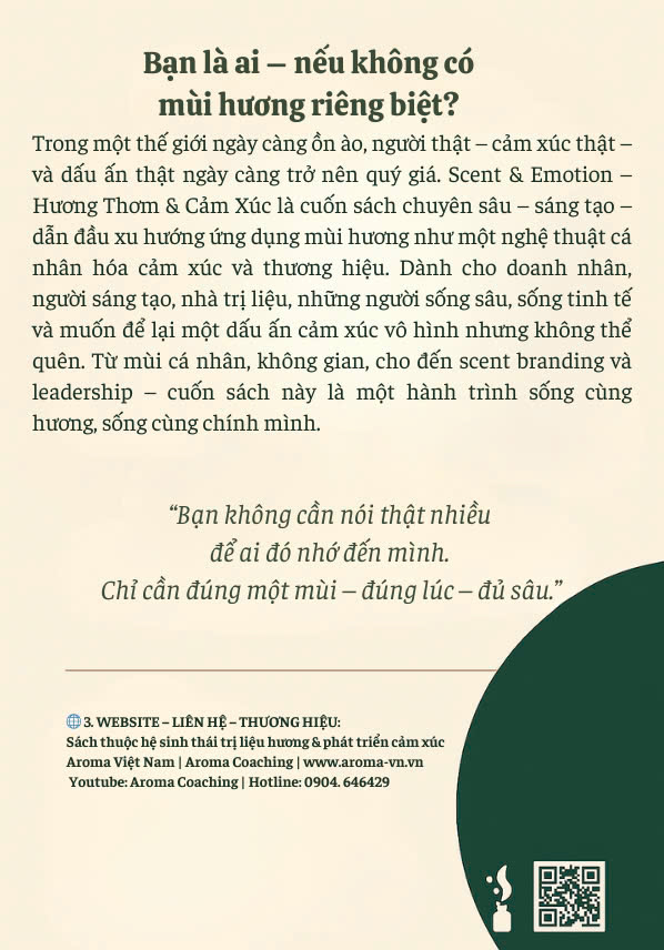 SÁCH  Scent & Emotion – Hương Thơm & Cảm Xúc - Nghệ thuật tạo dấu ấn mùi riêng biệt cho Cá nhân, Doanh nhân & Thương hiệu cảm xúc