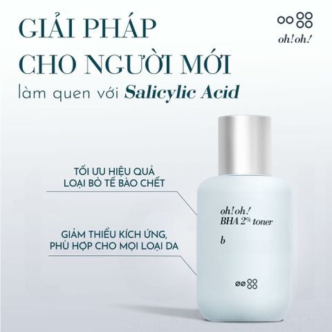  Nước Cân Bằng 2% BHA Tẩy Tế Bào Chết, Làm Sạch Sâu Da - oh!oh! BHA 2% toner : b (75ml) 