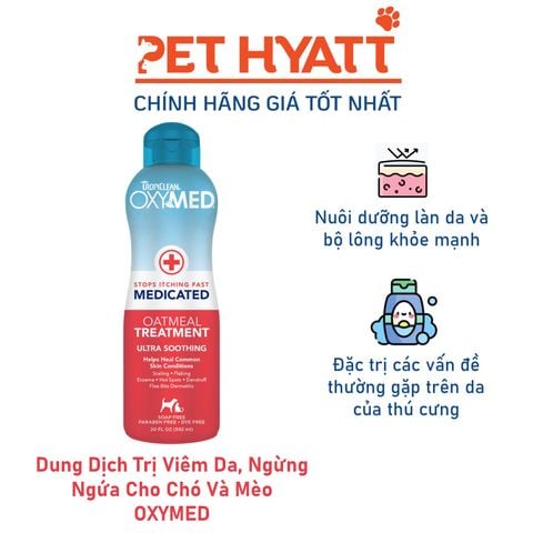  Dung Dịch Trị Viêm Da, Ngừng Ngứa Cho Chó Và Mèo OXYMED Medicated Oatmeal - Anti Itch Treatment 