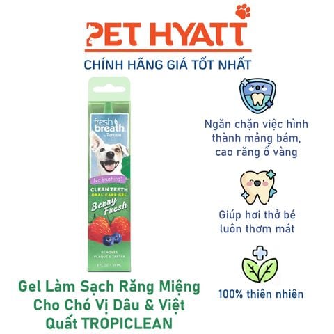  Gel Làm Sạch Răng Miệng Cho Chó Vị Dâu & Việt Quất TROPICLEAN  Fresh Gel Breath Clean Teeth Berry Fresh Oral Care Gel 