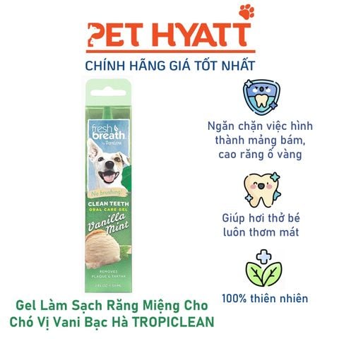  Gel Làm Sạch Răng Miệng Cho Chó Vị Vani Bạc Hà TROPICLEAN Fresh Breath Clean Teeth Vanilla Mint Oral Care Gel 