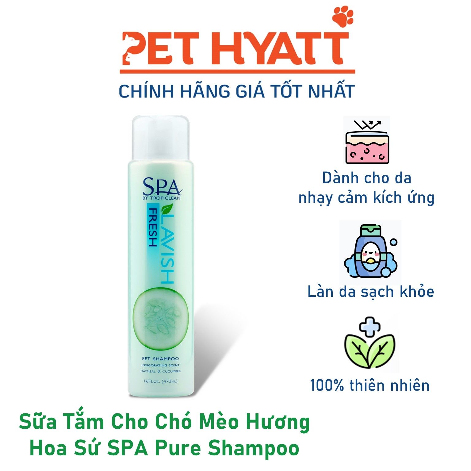 Sữa Tắm Cho Chó Mèo Hương Dưa Leo SPA Fresh Shampoo