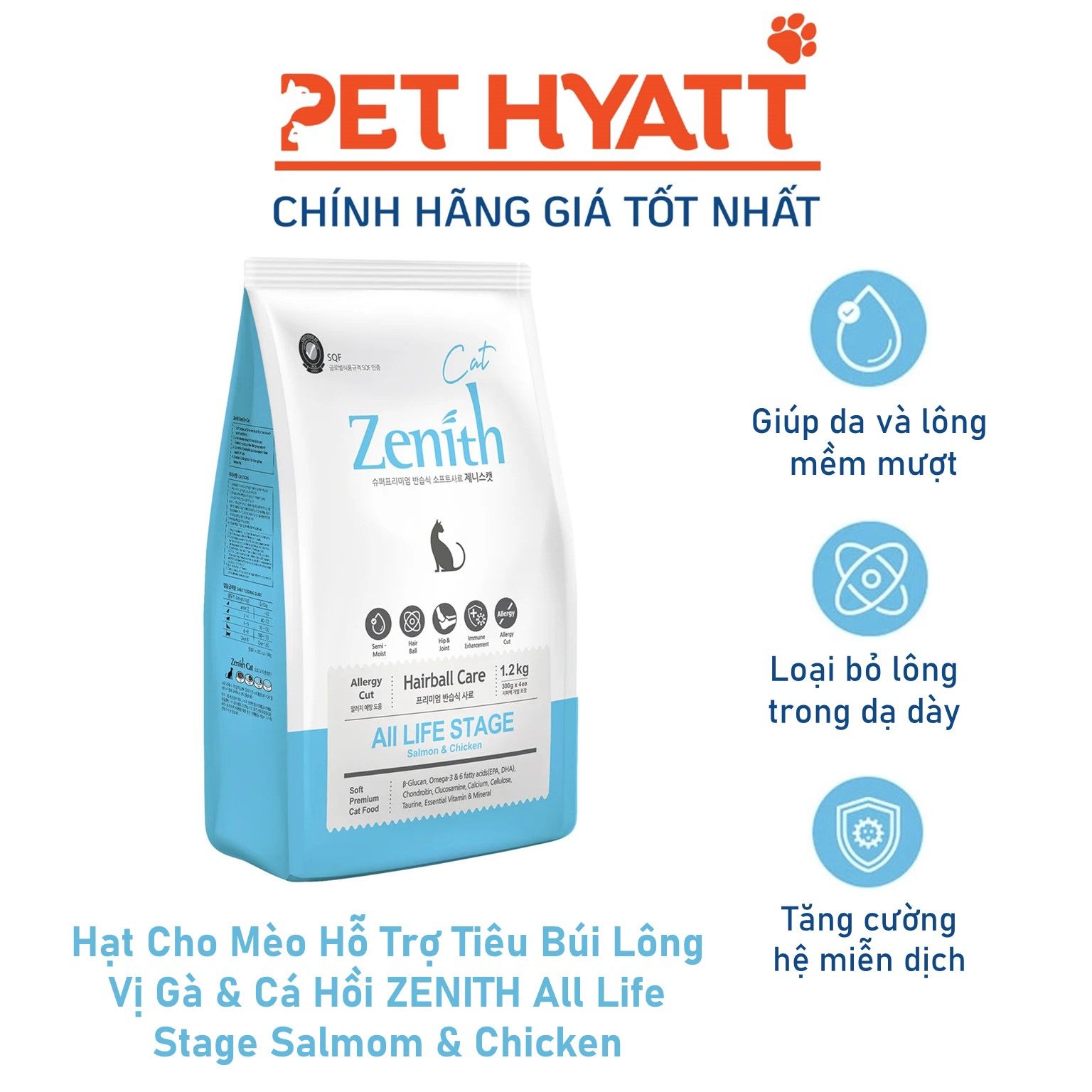 Hạt Cho Mèo Hỗ Trợ Tiêu Búi Lông Vị Gà & Cá Hồi ZENITH All Life Stage Salmom & Chicken