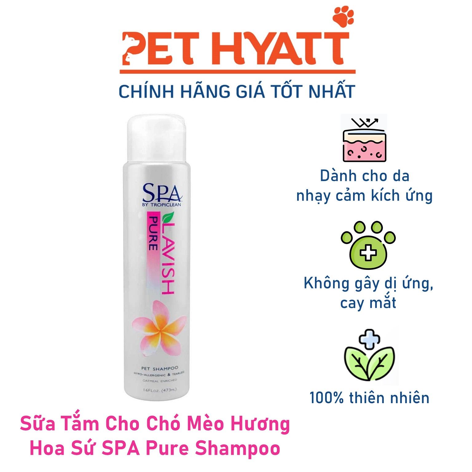 Sữa Tắm Cho Chó Mèo Hương Hoa Sứ SPA Pure Shampoo