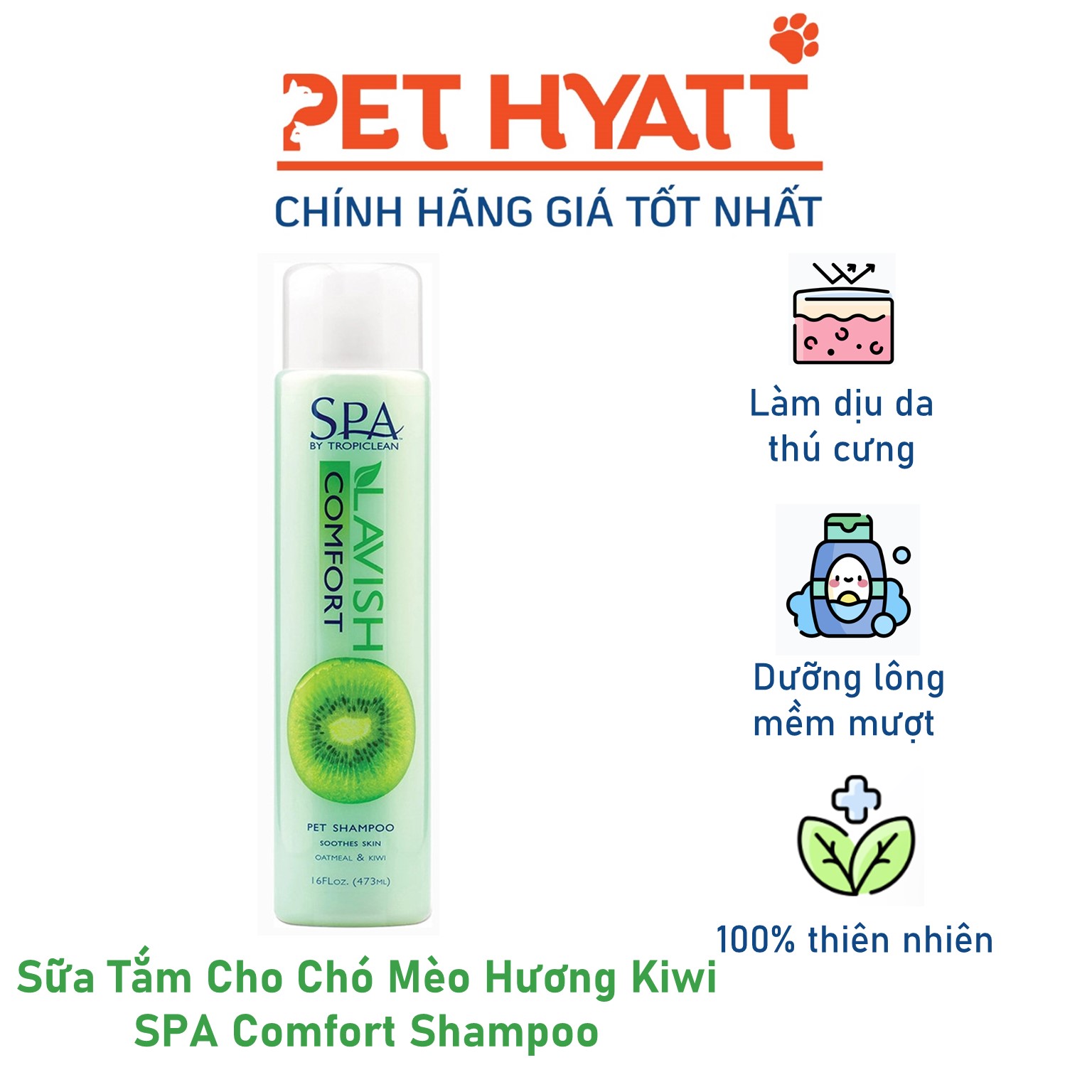 SPA Sữa Tắm Cho Chó Mèo Hương Kiwi - Comfort Shampoo – Pet Hyatt