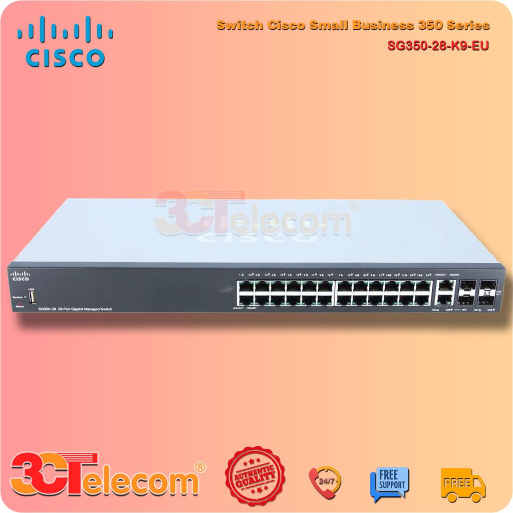 Switch Cisco SG350-28-K9-EU :  24 10/100/1000 ports,  2 Gigabit copper/SFP combo + 2 SFP ports