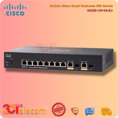 Switch Cisco SG355-10P-K9-EU: 8P-10/100/1000 PoE+ ports, 2 Gigabit copper/SFP combo,  62W PoE power budget