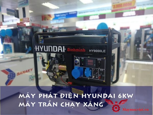 Máy phát điện 6kw chạy xăng đề nổ Hyundai HY9000LE