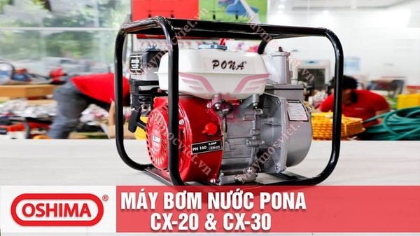 Máy bơm nước chạy xăng Pona CX 20