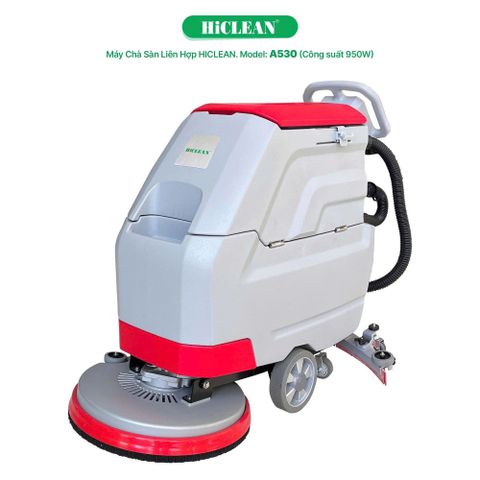 Máy Chà Sàn Liên Hợp HiClean A530
