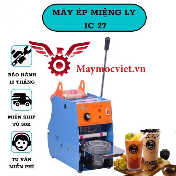 Máy Ép Miệng Ly VM IC27