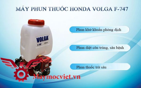 Máy phun thuốc HONDA VOLGA F 747 ( Made in Thái Lan)