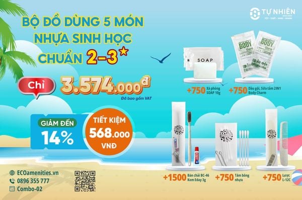 COMBO-02 ĐỒ DÙNG KHÁCH SẠN 5 MÓN - NHỰA SINH HỌC CHUẨN 2-3*