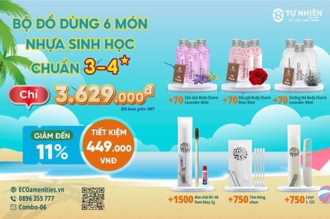 COMBO-06 ĐỒ DÙNG KHÁCH SẠN 6 MÓN - NHỰA SINH HỌC CHUẨN 3-4*