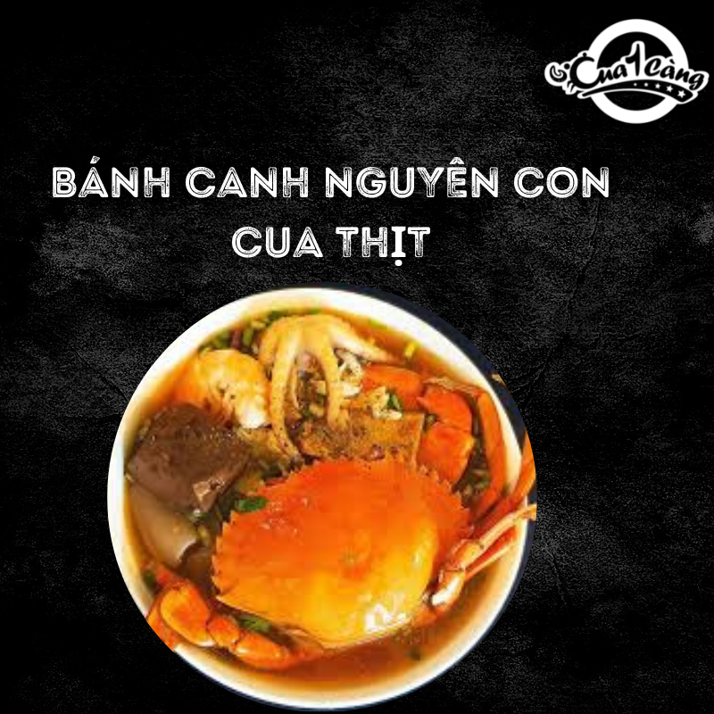 banh canh nguyen con cua thit