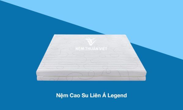  Nệm Cao Su Liên Á Legend 