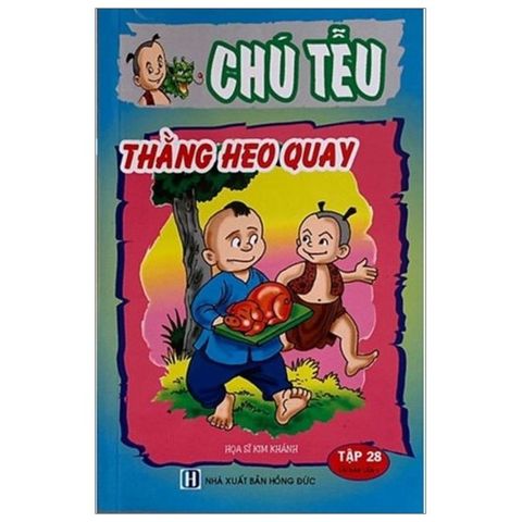 Chú Tễu - Tập 28 - Thằng Heo Quay