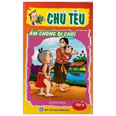 Chú Tễu - Tập 8 - Ẵm Chồng Đi Chơi