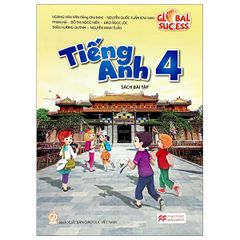 Tiếng Anh Lớp 4 - Sách Bài Tập - Global Success