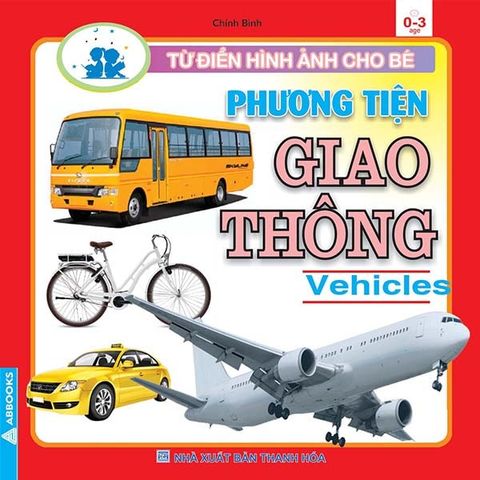 Phương Tiện Giao Thông - Từ Điển Hình Ảnh Cho Bé