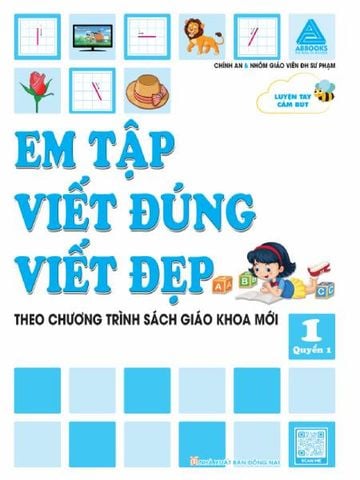 Luyện Tay Cầm Bút - Em Tập Viết Đúng Viết Đẹp (Quyển 1)  - Theo Chương Trình Sách Giáo Khoa Mới