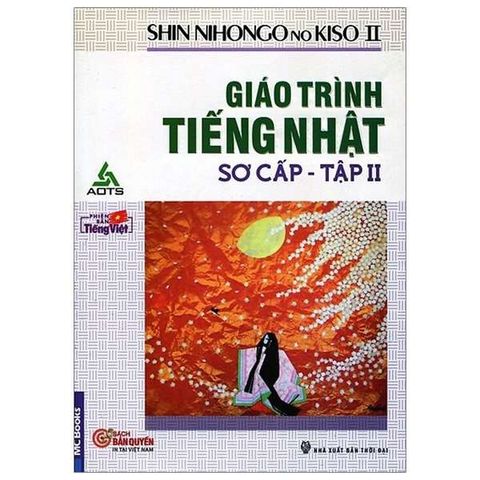 Giáo Trình Tiếng Nhật Sơ Cấp (Tập 2) - SHIN NIHONGO NO KISO II