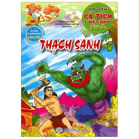 Thạch Sanh - Truyện Cổ Tích Việt Nam Đặc Sắc