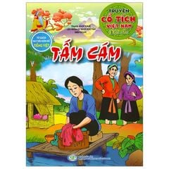 Tấm Cám - Truyện Cổ Tích Việt Nam Đặc Sắc