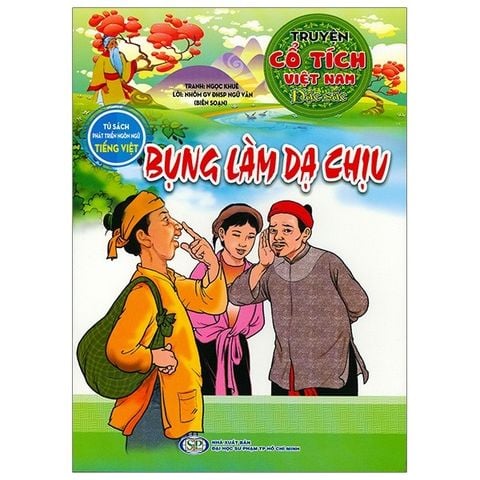 Bụng Làm Dạ Chịu Truyện - Cổ Tích Việt Nam