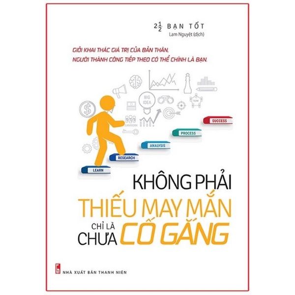 Không Phải Thiếu May Mắn Chỉ Là Chưa Cố Gắng