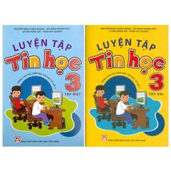 Sách - Luyện Tập Tin Học 3  (bộ 2 cuốn )