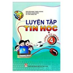 Sách - Luyện Tập Tin Học 4  (Cùng IC3 Spark) (bộ 2 cuốn ) ( HẾT HÀNG )