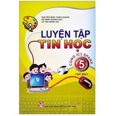 Sách - Luyện Tập Tin Học 5  (Cùng IC3 Spark) (bộ 2 cuốn )