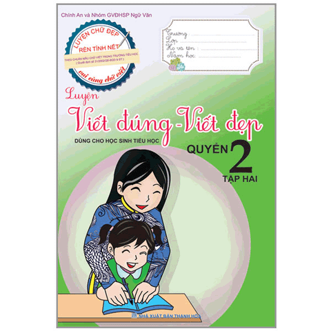 Luyện Viết Đúng, Viết Đẹp 2 - Tập 2