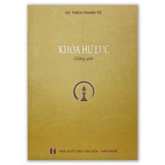 Khóa Hư Lục - Tác Phẩm Thiền Bàn Về Lẽ Hư Vô