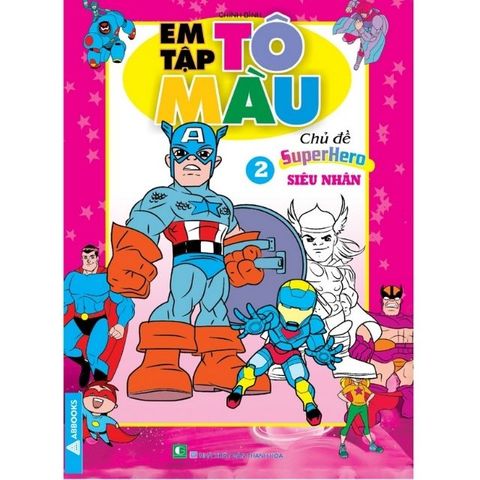 Em Tập Tô Màu Chủ  Đề Chủ Đề Siêu Nhân Super Hero - Tập 2