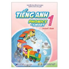 Tiếng Anh 1 Phonics - Smart - Sách Giáo Khoa 2021