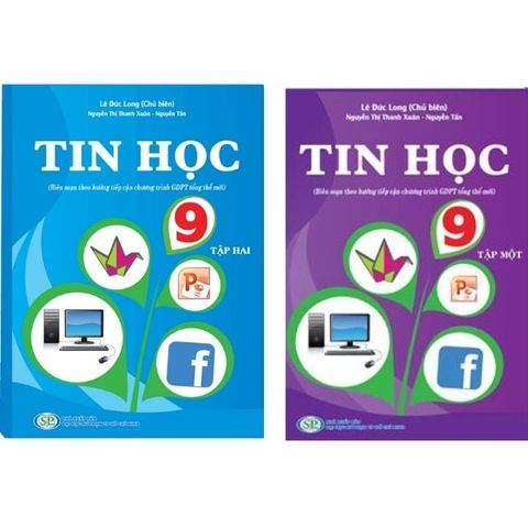 Tin Học 9 - Tập 1,2  (Biên Soạn Theo Hướng Tiếp Cận Chương Trình GDPT Mới)