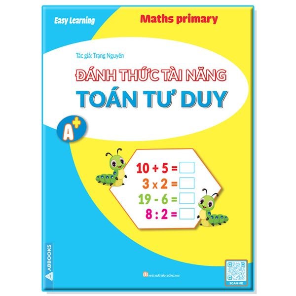 Easy Learning Maths Primary - Đánh Thức Tài Năng - Toán Tư Duy A+