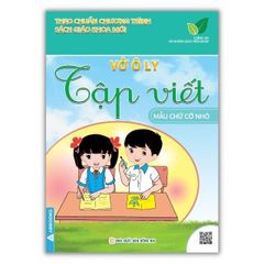 Vở Ô Ly - Tập Viết : Mẫu Chữ Cỡ Nhỏ - Theo Chuẩn Chương Trình SGK Mới