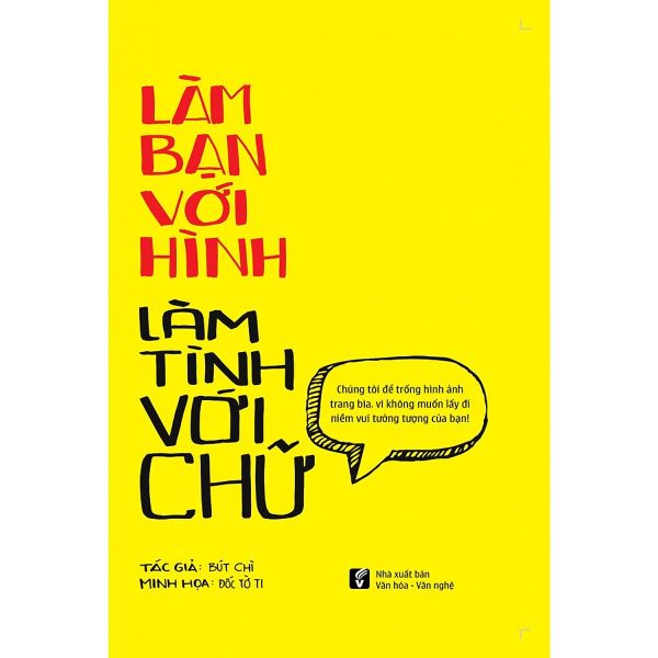 Làm bạn với hình Làm tình với chữ - hết hàng