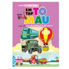 Em Tập Tô Màu - Chủ Đề Phương Tiện, Động Vật, Thực Vật Combo 4 Cuốn