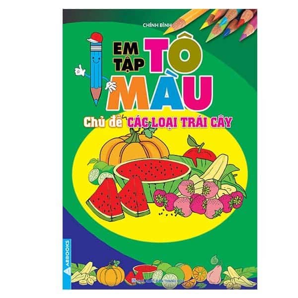 Em Tập Tô Màu - Chủ Đề Các Loại Trái Cây