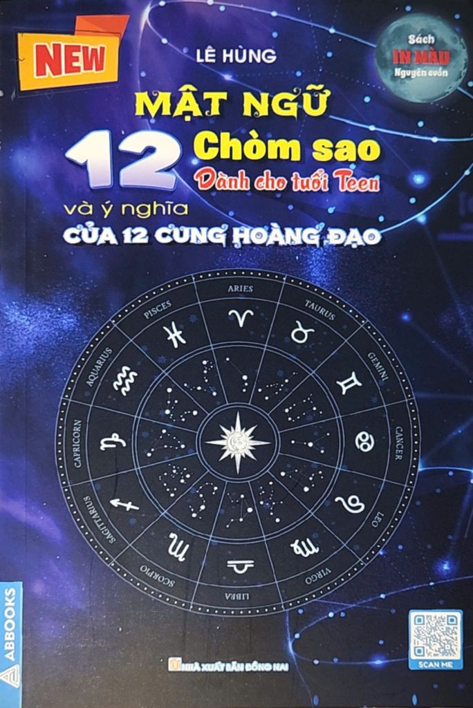 Sách Mật Ngữ 12 Chòm Sao Dành cho tuổi Teen và Giải thích ý nghĩa của 12 Cung Hoàng Đạo ABBOOKS